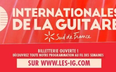 Les Internationales de la Guitare de Montpellier jusqu’au 12 octobre