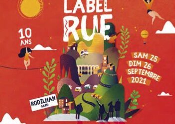 Rodilhan : le Festival Label Rue s’installera les 25 et 26 septembre pour célébrer sa 10ème édition