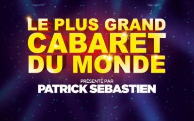 Narbonne, Montpellier et Toulouse : trois dates en région pour le nouveau spectacle du « Plus grand cabaret du monde »