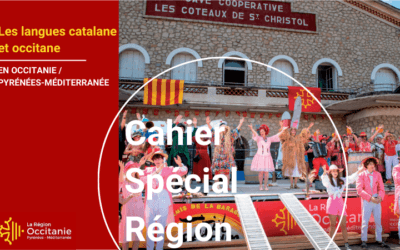 Cahier Spécial Région | Les langues catalane et occitane en Région Occitanie / Midi-Pyrénées