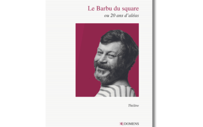 L’Art-vues a lu : Le Barbu du square, Théâtre, par Boby Lapointe, par BTN