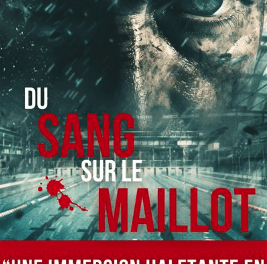 L’Art-vues a lu : « Du sang sur le maillot » de Sergueï Dounovetz