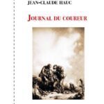 L’Art-vues a lu | « Journal du coureur » de Jean-Claude Hauc, par BTN