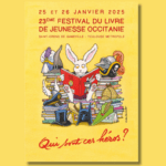 Toulouse | Dans les communes de la métropole, le Festival du Livre de Jeunesse Occitanie consacré à la figure du héros, du 18 au 26 janvier